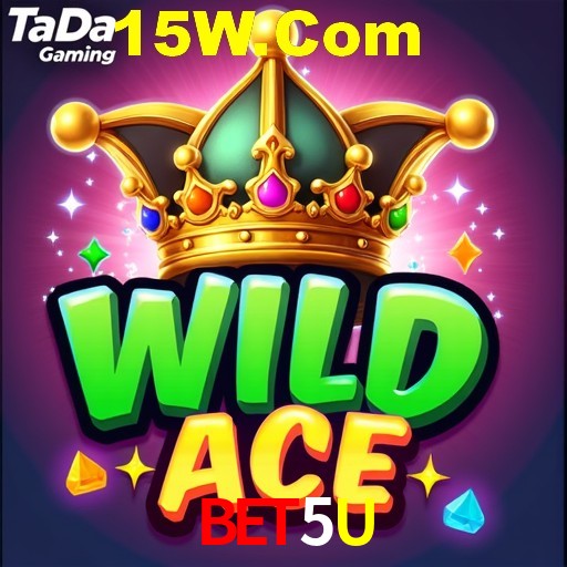 Bet5U,Bet5U.Com
